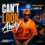 Mr P – I Can’t Look Away