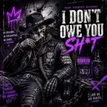 Southern Dark Country – I DON’T OWE YOU SHIT