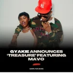 Gyakie ft Mavo – Treasure