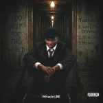 Miracle LRE – Too Deep For This World Album