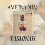 YASMINAH - Ameen (Dua)